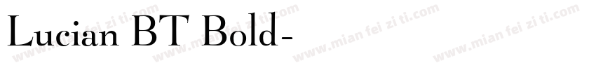 Lucian BT Bold字体转换